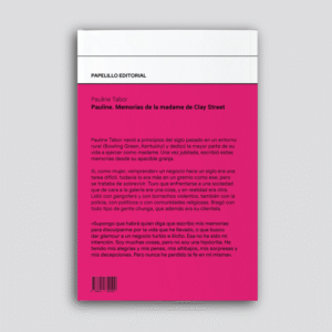 Pauline. Memorias de la madame de Clay Street